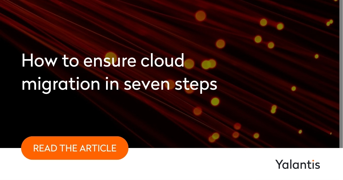 A seven-step strategy for successful cloud migration