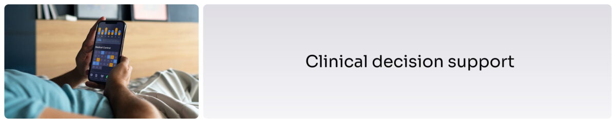 Clinical decision support